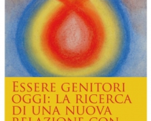 Conferenza | Essere genitori oggi: la ricerca di una nuova relazione con i bambini/ragazzi e gli insegnanti